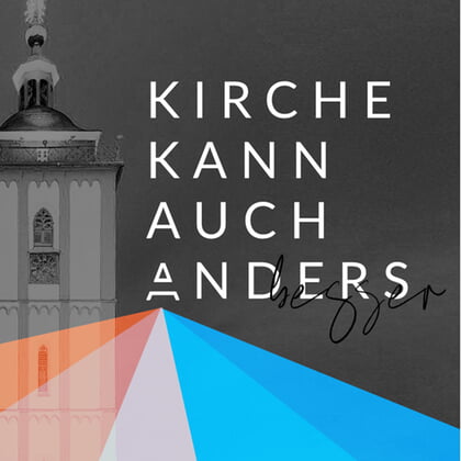 Aufbruch 57 - Kirche kann auch besser